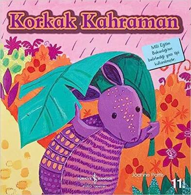 Korkak Kahraman - İlk Okuma Kitaplarım - Joanne Partis - 1